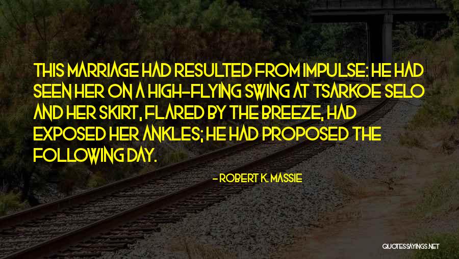 Robert K. Massie Quotes 1616429 Robert K. Massie Quotes 1616429