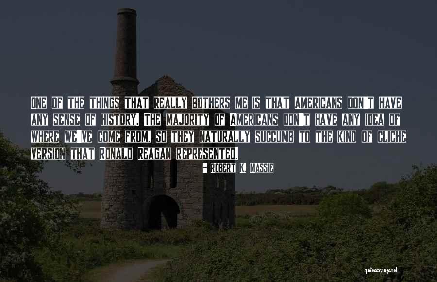 Robert K. Massie Quotes 2093492 Robert K. Massie Quotes 2093492