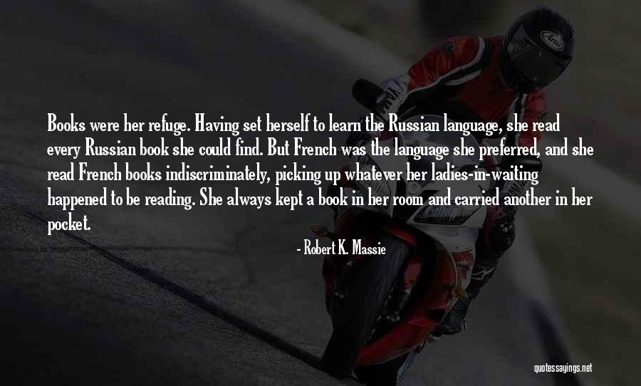 Robert K. Massie Quotes 562370 Robert K. Massie Quotes 562370
