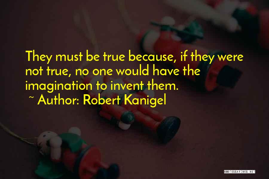 Robert Kanigel Quotes 2217033
