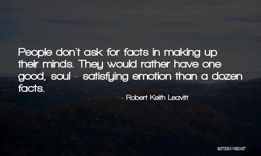 Robert Keith Leavitt Quotes 1368480 Robert Keith Leavitt Quotes 1368480