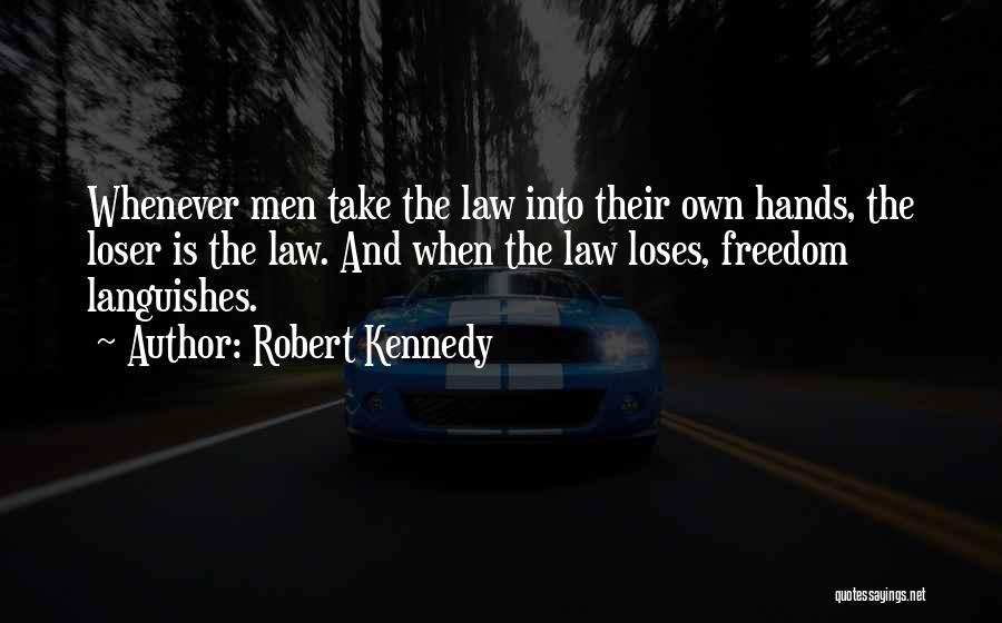 Robert Kennedy Quotes 1630662