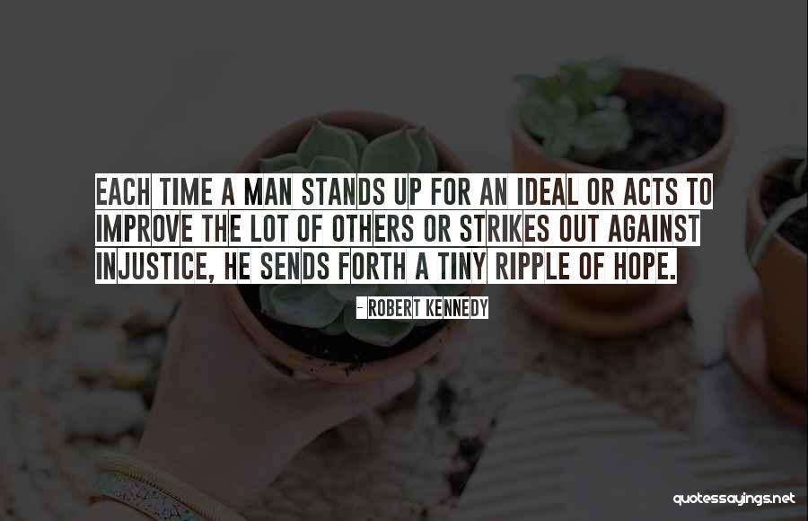Robert Kennedy Quotes 833572 Robert Kennedy Quotes 833572