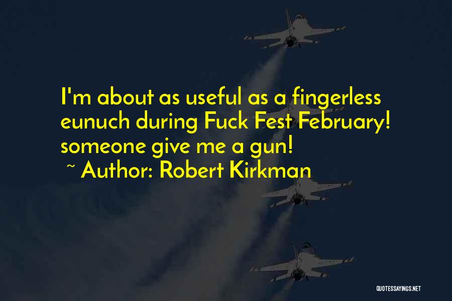 Robert Kirkman Quotes 1260670