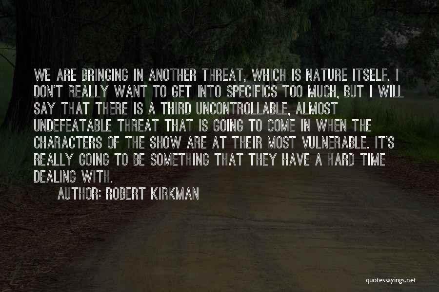 Robert Kirkman Quotes 1269035