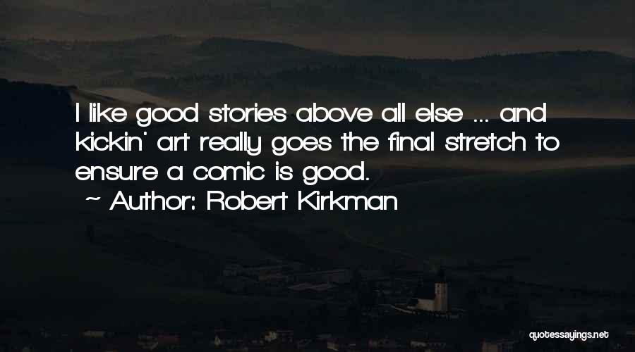 Robert Kirkman Quotes 1269331