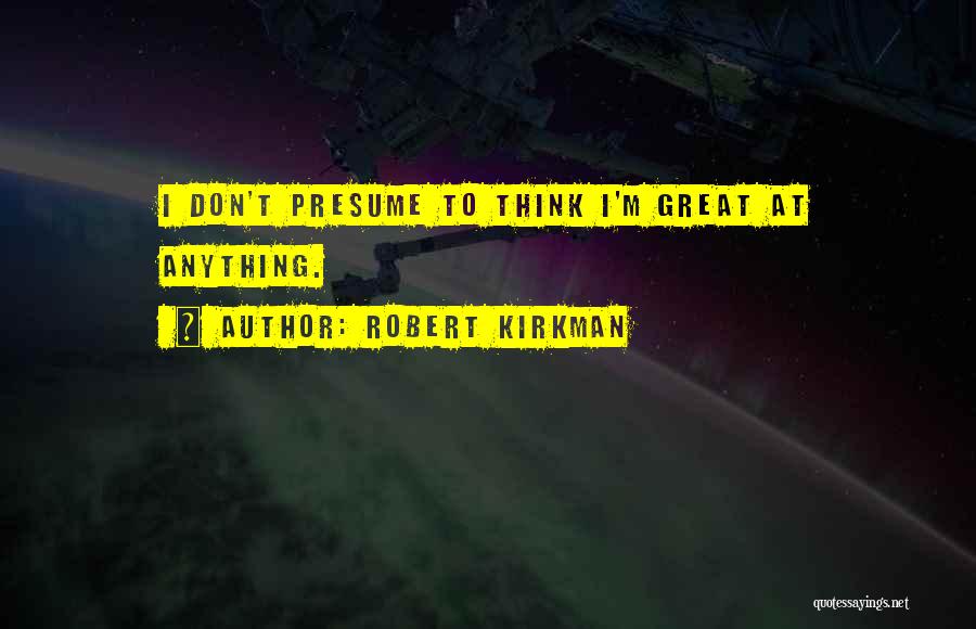 Robert Kirkman Quotes 1372480