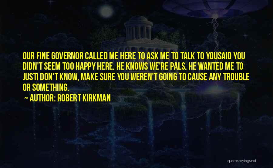 Robert Kirkman Quotes 1445186