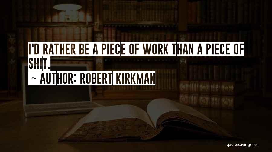 Robert Kirkman Quotes 296101