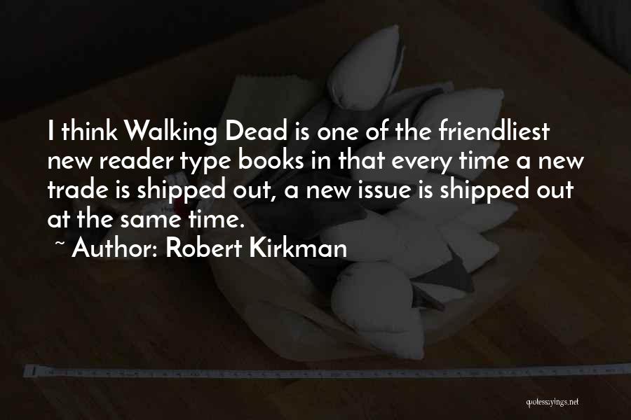 Robert Kirkman Quotes 76879