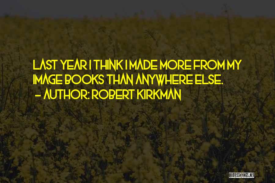 Robert Kirkman Quotes 790900