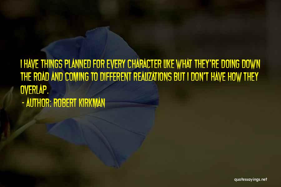 Robert Kirkman Quotes 817024
