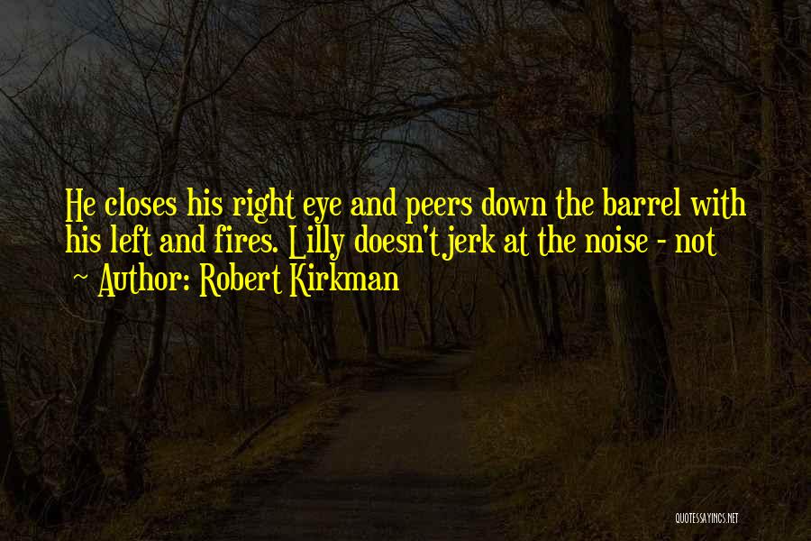 Robert Kirkman Quotes 990146