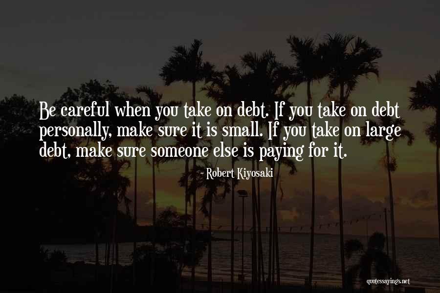 Robert Kiyosaki Quotes 2091652