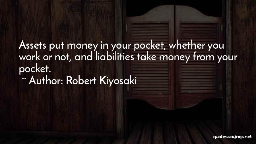 Robert Kiyosaki Quotes 406024