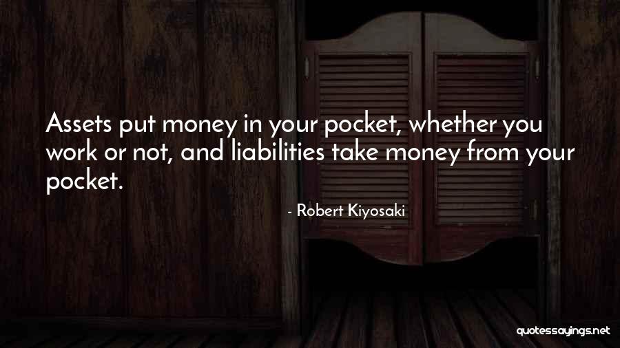 Robert Kiyosaki Quotes 406024