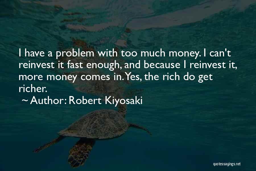 Robert Kiyosaki Quotes 774428