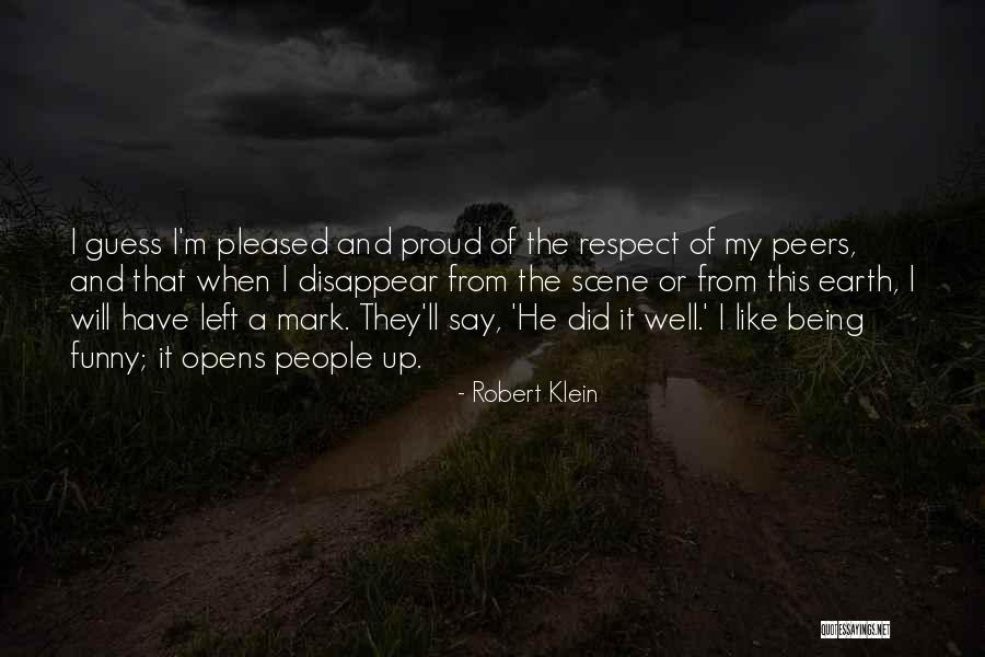 Robert Klein Quotes 1940759