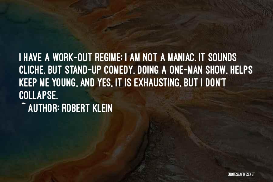 Robert Klein Quotes 2101981