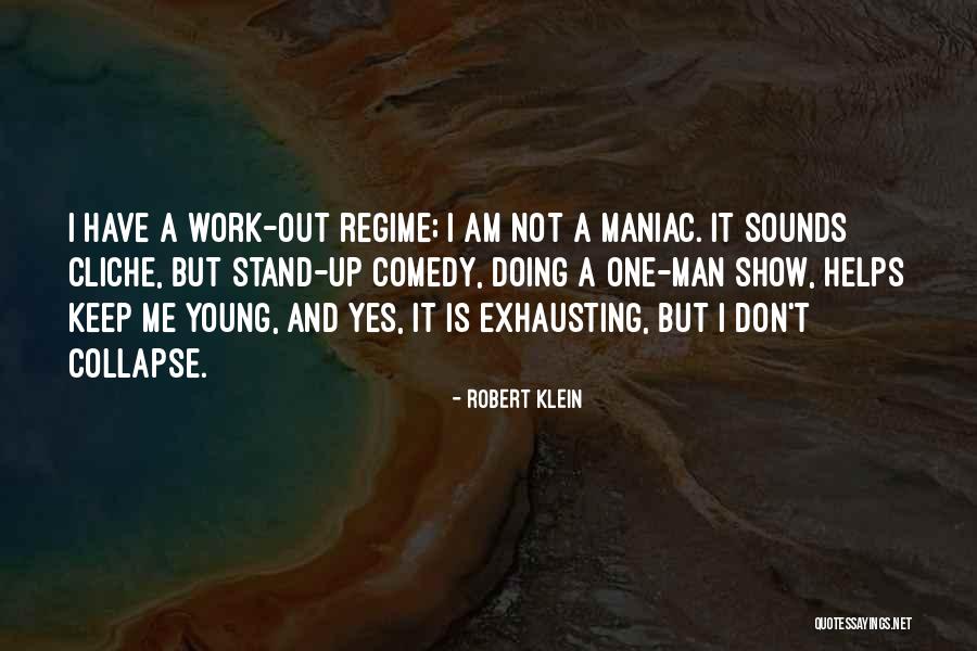 Robert Klein Quotes 2101981