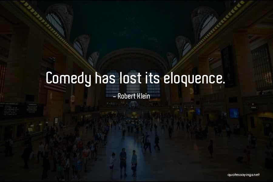 Robert Klein Quotes 324093 Robert Klein Quotes 324093