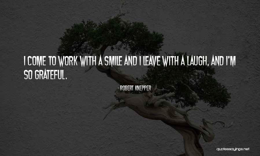 Robert Knepper Quotes 1147358 Robert Knepper Quotes 1147358