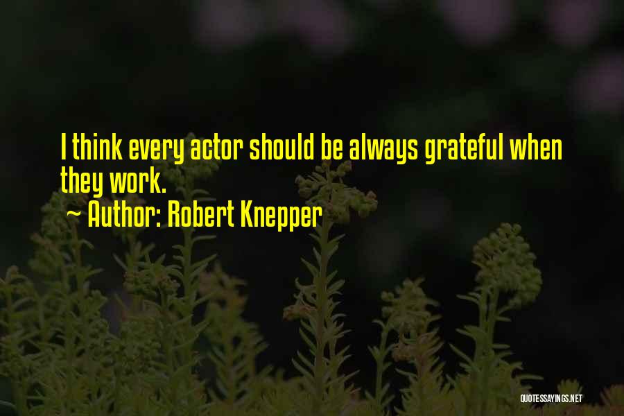 Robert Knepper Quotes 201845