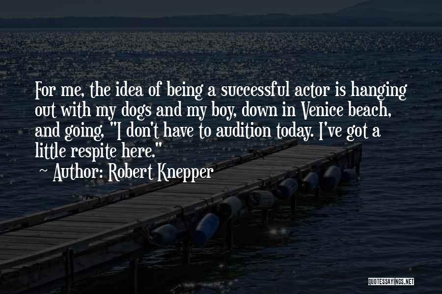 Robert Knepper Quotes 205956