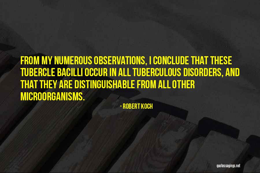 Robert Koch Quotes 1606596