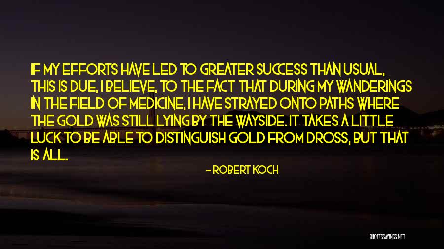 Robert Koch Quotes 758604