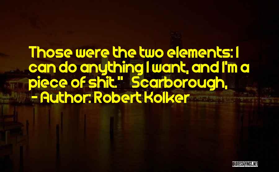 Robert Kolker Quotes 2073661