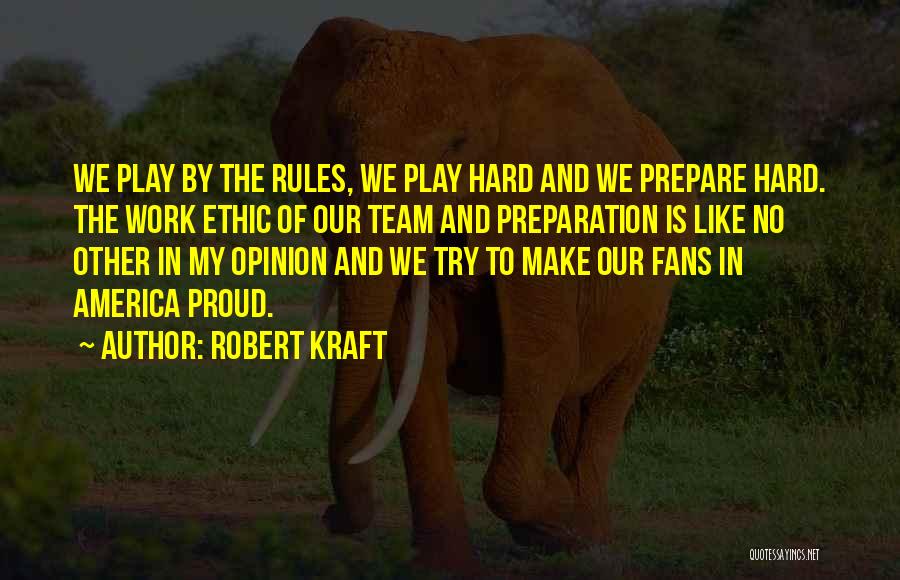 Robert Kraft Quotes 1397942