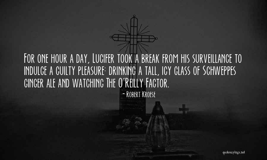 Robert Kroese Quotes 1045646 Robert Kroese Quotes 1045646
