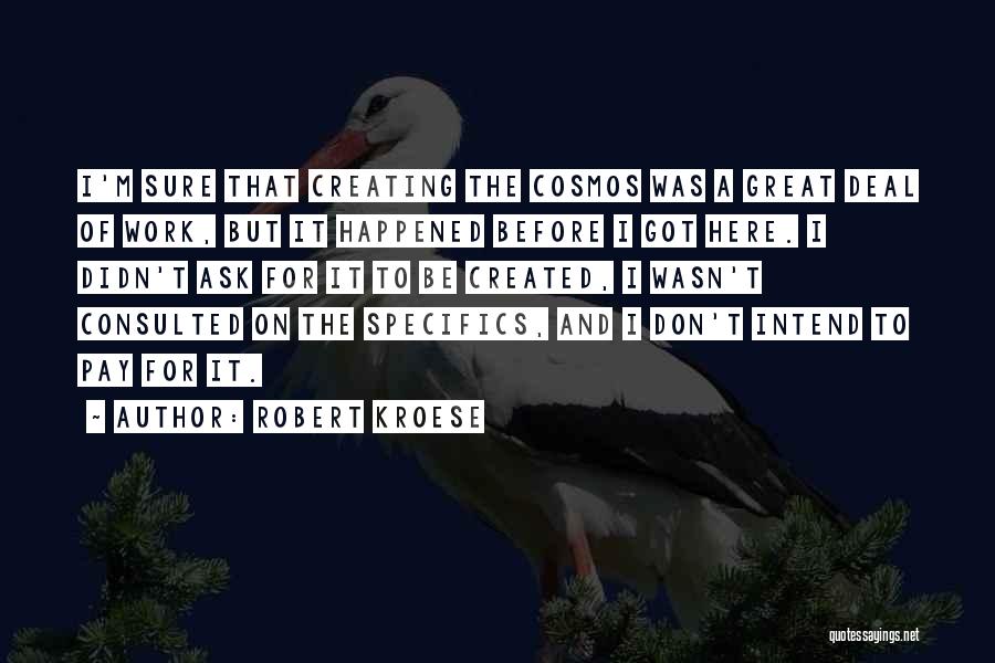 Robert Kroese Quotes 1119750