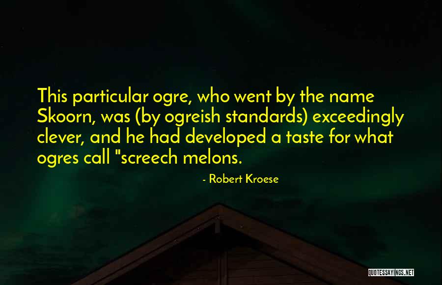 Robert Kroese Quotes 1241705