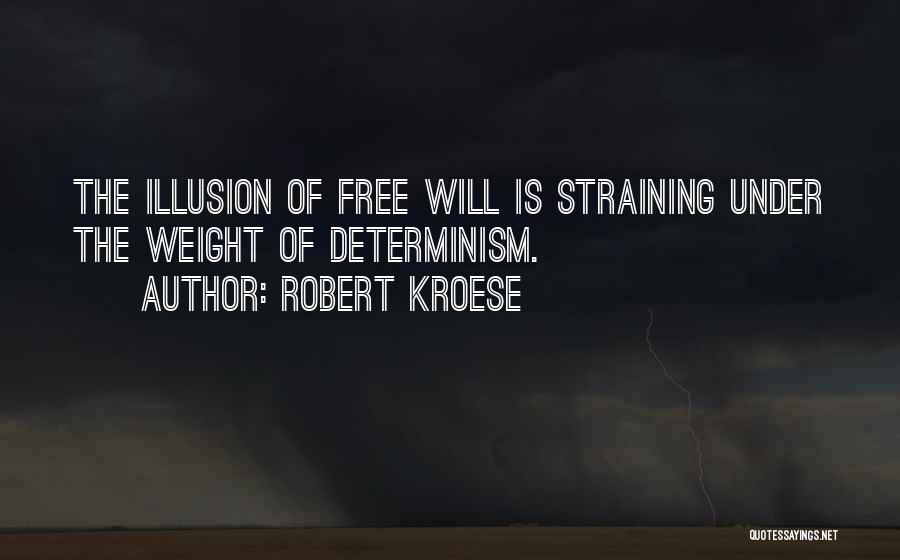 Robert Kroese Quotes 1277410