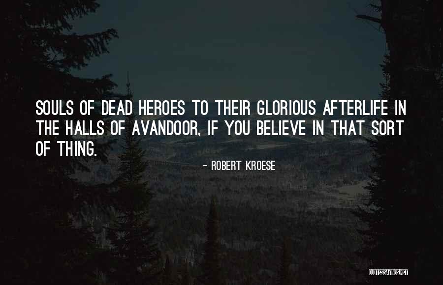 Robert Kroese Quotes 1590978