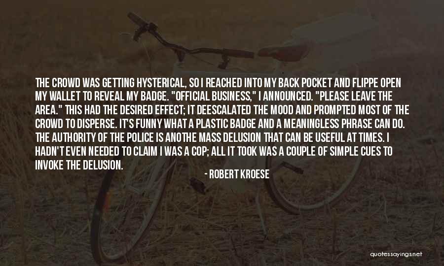 Robert Kroese Quotes 195900 Robert Kroese Quotes 195900