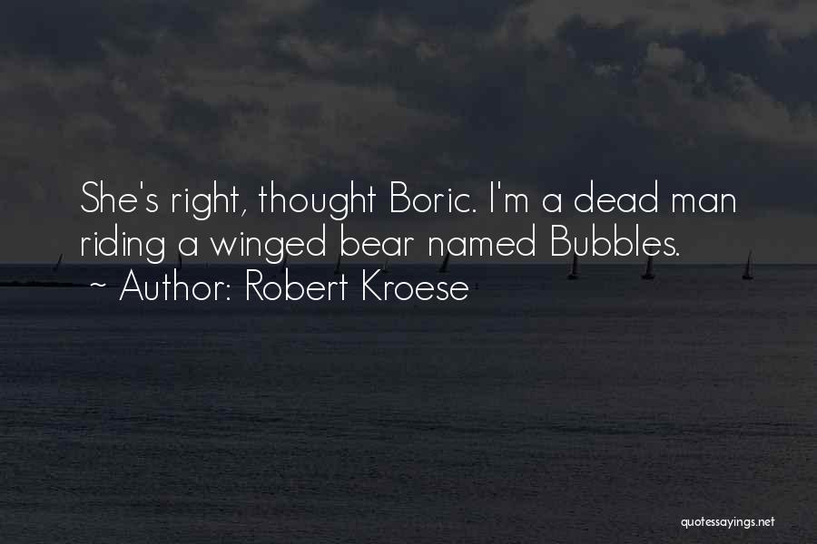Robert Kroese Quotes 2004318