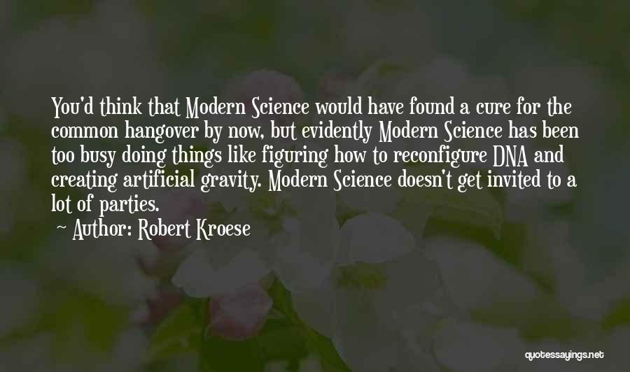 Robert Kroese Quotes 2227774