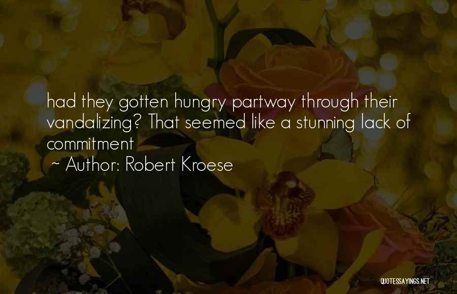 Robert Kroese Quotes 392894