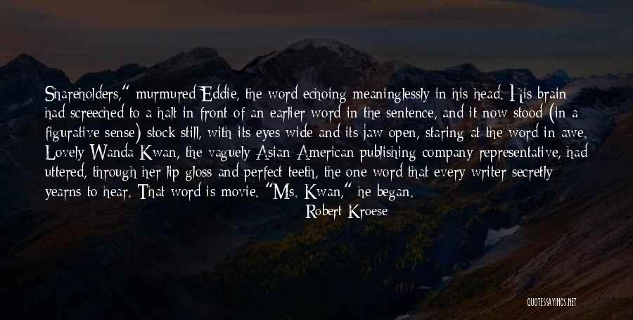 Robert Kroese Quotes 574938 Robert Kroese Quotes 574938