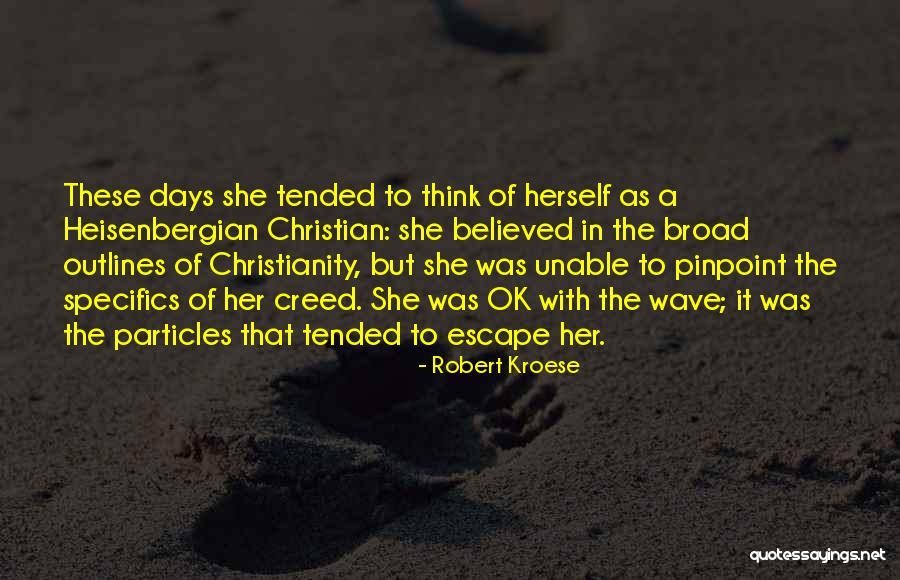 Robert Kroese Quotes 998541