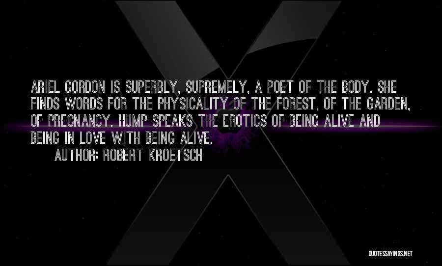 Robert Kroetsch Quotes 1064829