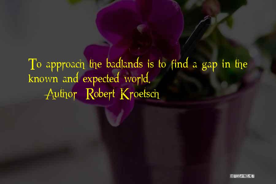 Robert Kroetsch Quotes 1806844