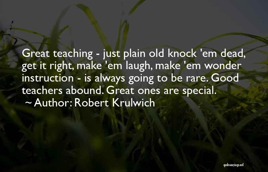 Robert Krulwich Quotes 1546428
