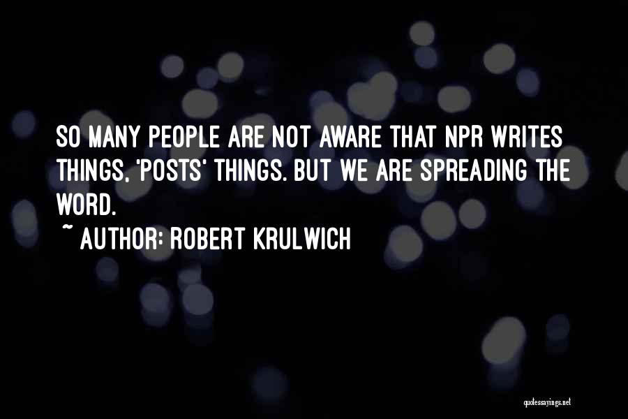 Robert Krulwich Quotes 725978