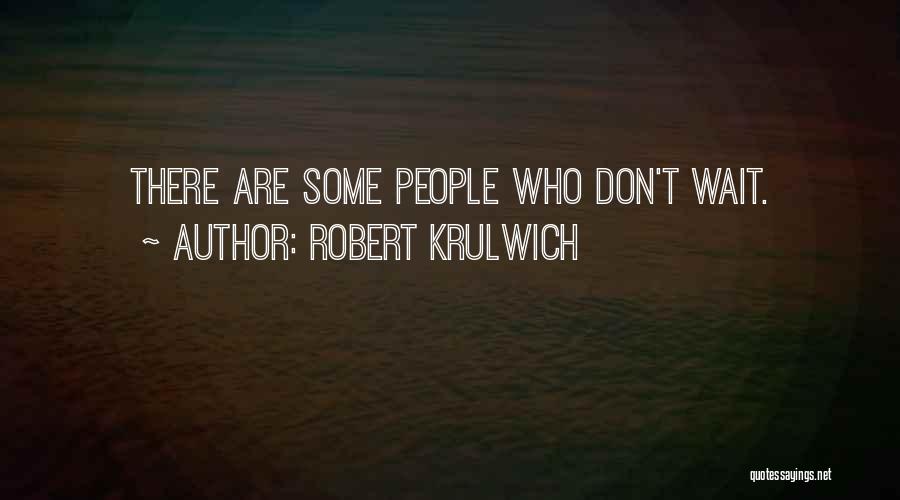 Robert Krulwich Quotes 997982