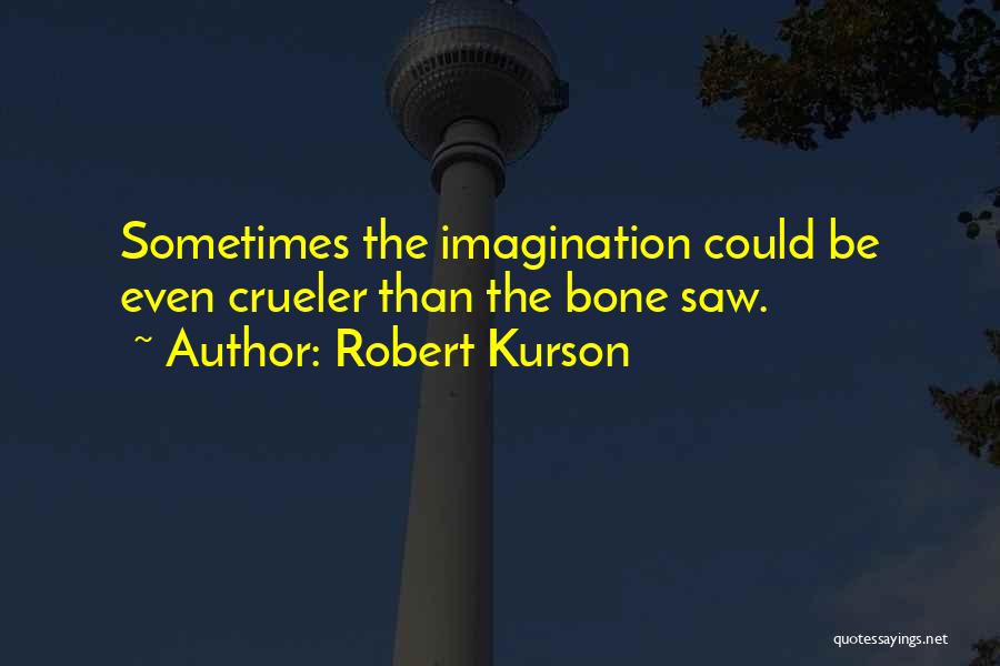 Robert Kurson Quotes 156113