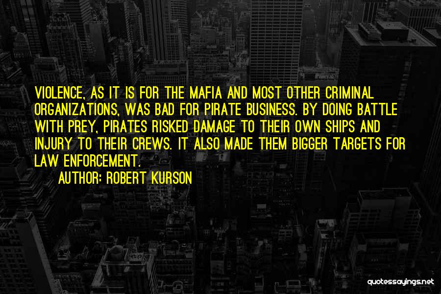 Robert Kurson Quotes 1843431